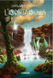 L'orbitaorlus t.1 - la communauté de l'oeil
