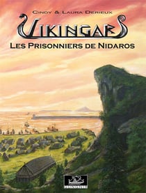 Vikingar Tome 3 : les prisonniers de Nidaros