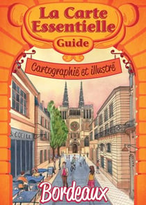 La carte essentielle Bordeaux