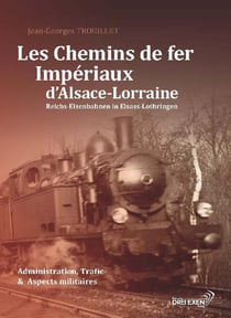 Les chemins de fer impériaux d'alsace-lorraine