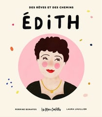 Des rêves et des chemins Tome 2 : Edith