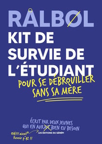 Ralbol : Kit de survie de l'étudiant - pour se débrouiller sans sa mère
