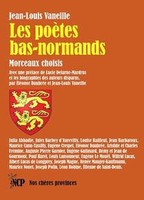 Les poètes bas-normands : Morceaux choisis
