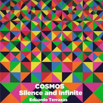 Eduardo Terrazas : cosmos: silence and infinite