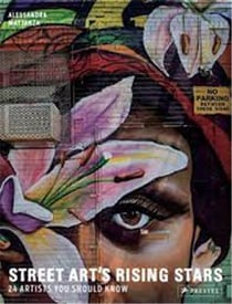 Street art's rising stars 24 artists you should know