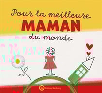 Pour la meilleure maman du monde : livre à remplir
