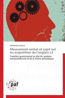 Mouvement verbal et sujet nul en acquisition de l'anglais L3