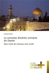 La soixante dixieme semaine de daniel