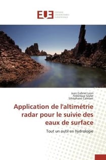Application de l'altimetrie radar pour le suivie des eaux de surface - tout un outil en hydrologie