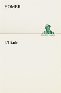 L'iliade - l iliade