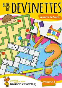 Bloc de casse-têtes et livre activite 5 ans - Tome 1 : Des énigmes colorées pour la maternelle : Cahier activite 5 ans labyrinthe, sudoku, etc pour stimuler la concentration et la pensée logique