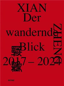 Der wandernde blick, 2017-2024 /anglais/allemand