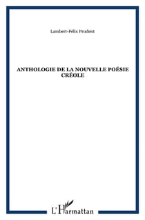 Anthologie de la nouvelle poésie créole