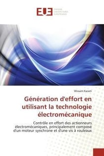 Generation d'effort en utilisant la technologie electromecanique - controle en effort des actionneur