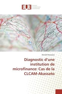 Diagnostic d'une institution de microfinance: Cas de la CLCAM-Akassato