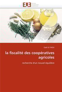 La fiscalite des cooperatives agricoles