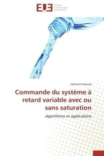 Commande du systeme a retard variable avec ou sans saturation