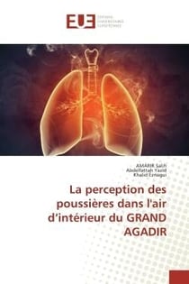 La perception des poussieres dans l'air d'interieur du GRAND AGADIR