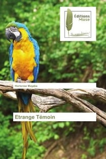 Etrange Temoin