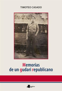 Memorias de un gudari republicano