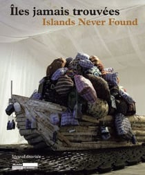 Îles jamais trouvées / islands never found