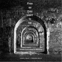 Free as they want to be artists committed to memory