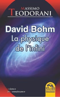 David bohm - la physique de l'infini