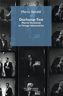 Duchamp-Test : Marcel Duchamp et l'image idéomotrice