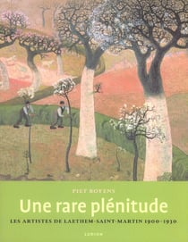 Une rare plenitude - les artistes de laethem
