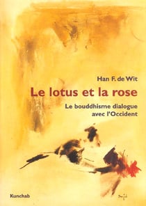 Lotus et la rose (le)