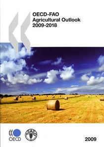 Oecd-fao - agricultural outlook 2009-2018