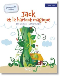 J'apprends à lire - Jack et le haricot magique