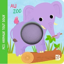 Mes animaux tout doux : Au zoo