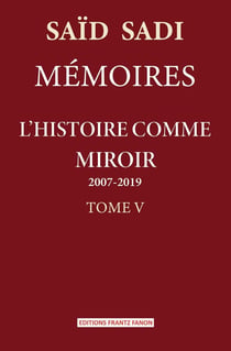 L'Histoire comme miroir : 2007-2019