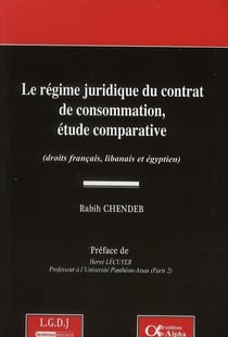 Le régime juridique du contrat de consommation, étude comparative