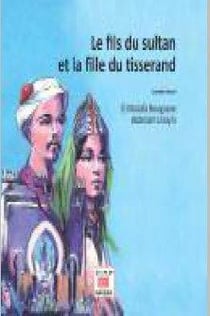 Le fils du sultan et la fille du tisserand