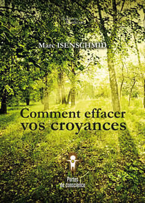 Comment effacer vos croyances
