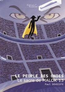 Le sacre de malok 13