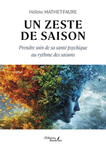 Un zeste de saison : Prendre soin de sa santé psychique au rythme des saisons