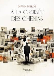 À la croisée des chemins