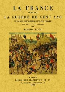 La France pendant la guerre de cent ans
