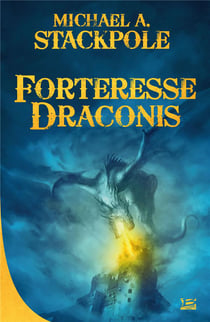 La guerre de la couronne Tome 1 : forteresse draconis