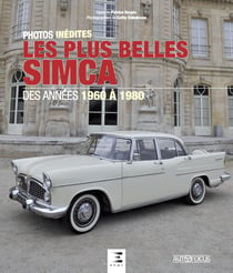 Les plus belles Simca, des années 1960 à 1980