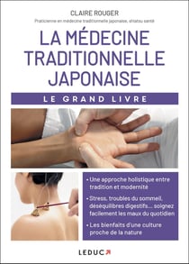 Le grand livre de la médecine traditionnelle japonaise