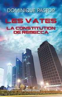 Les Vates t.2 - la constitution de Rebecca
