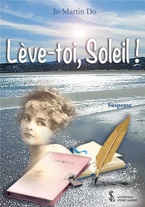 Lève-toi, soleil !