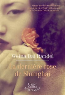 La dernière rose de Shanghai