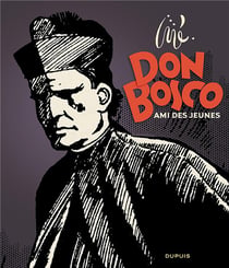 Don Bosco : ami des jeunes