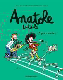 Anatole Latuile Tome 13 : et qu'ca saute !