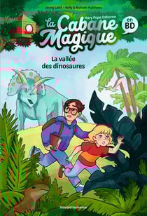 La cabane magique Tome 1 : la vallée des dinosaures